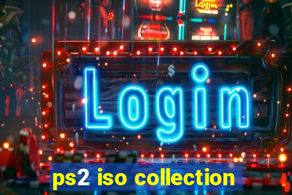 ps2 iso collection